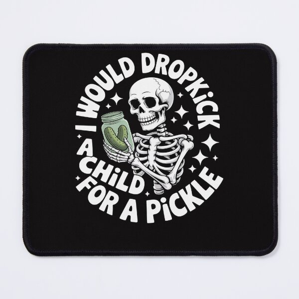 Item preview, Pickle Lover Pickle Squad Would Dropkick A Child For Pickle designed and sold by Viepenny.