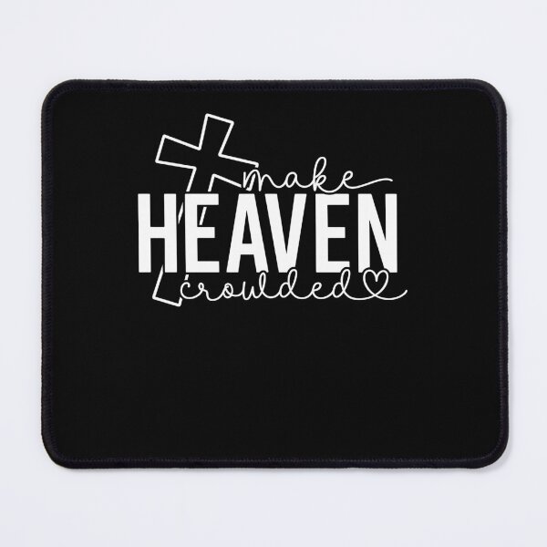 Item preview, Make Heaven Crowded Christian Cross Religious Bible Verse designed and sold by jakaun.