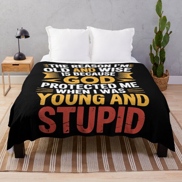 Item preview, The Reason I'm Old Wise Because God Protected Me designed and sold by SharronDawn.