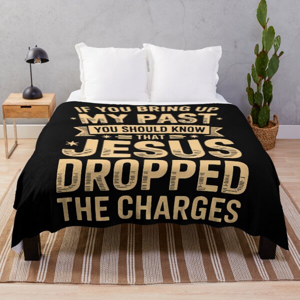 Item preview, If You Bring Up My Past designed and sold by AdellBridgett.
