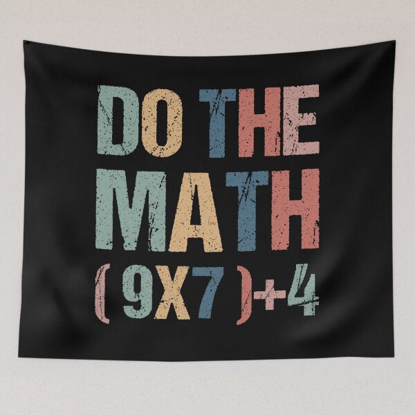 Item preview, Quote The Days School of Math Funny Do 67 Meme designed and sold by FairesJones.