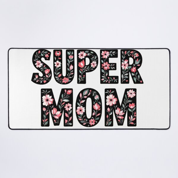 Item preview, super mom floral typographic designed and sold by SmashingDeals.