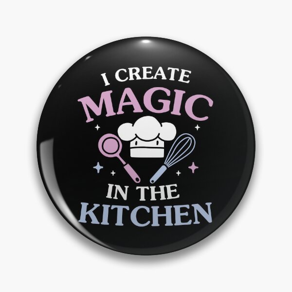 Item preview, I Create Magic In The Kitchen designed and sold by NQArtist.