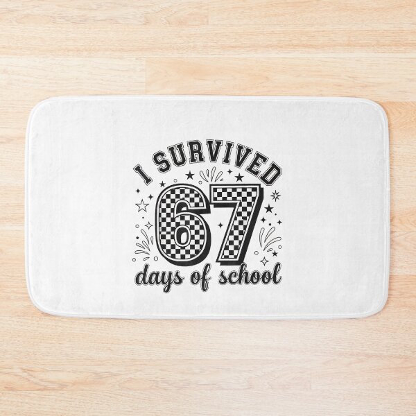 Item preview, Meme I of Classic 67 Funny 67 Survived Student School Days Teacher designed and sold by SteveSaccoro.