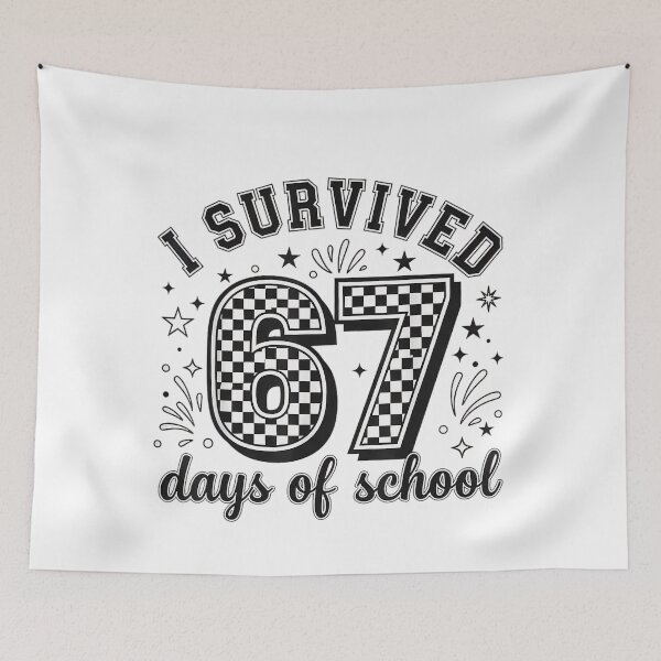 Item preview, Meme I of Classic 67 Funny 67 Survived Student School Days Teacher designed and sold by SteveSaccoro.