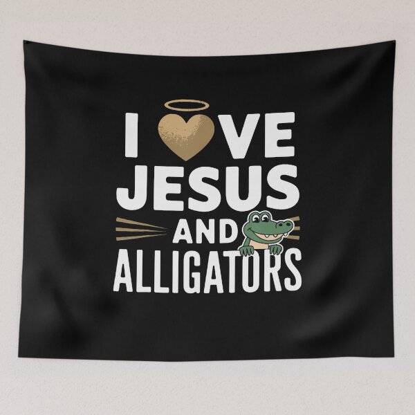 Item preview, Love Jesus And Alligators designed and sold by AngelaSandra.