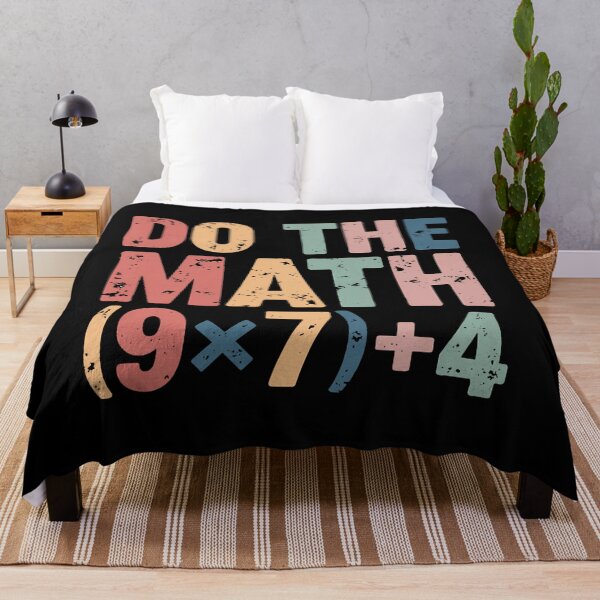 Item preview, of Math 67 The Meme Funny Days School Quote Do designed and sold by FairesJones.