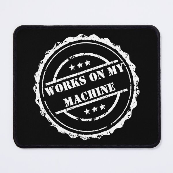 Item preview, WORKS ON MY MACHINE - Certified Developer Excuse T-Shirt designed and sold by BAIteWear.