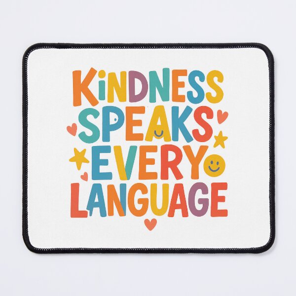 Item preview, Kindness Speaks Every Language – Colorful Positive Quote Design designed and sold by inkoutninja.