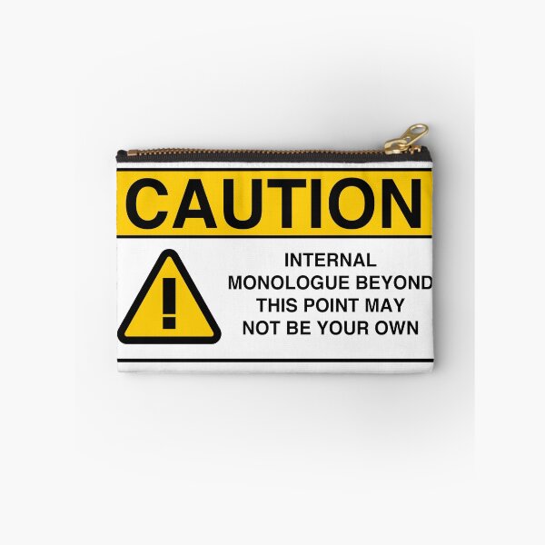 Item preview, CAUTION: INTERNAL MONOLOGUE BEYOND THIS POINT MAY NOT BE YOUR OWN designed and sold by Geodeezick.