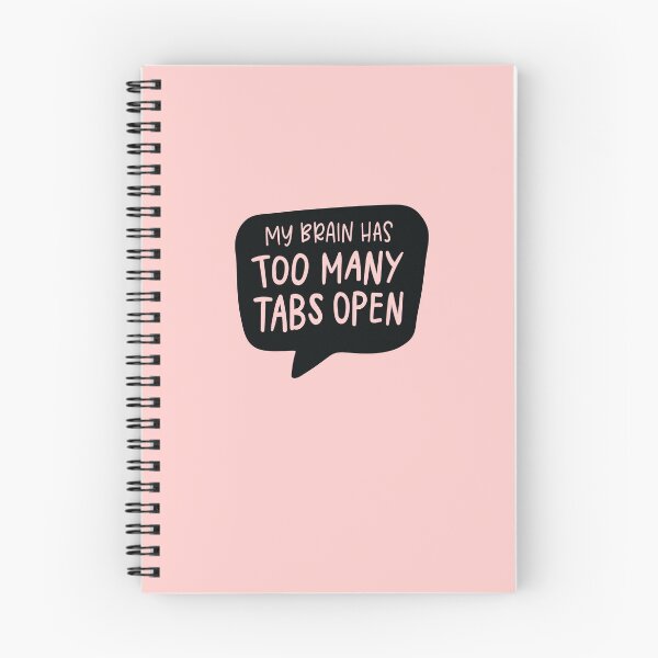 Item preview, My Brain Has Too Many Tabs Open Funny Quote  designed and sold by jocelyndiebolt.