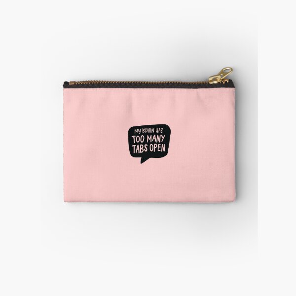 Item preview, My Brain Has Too Many Tabs Open Funny Quote  designed and sold by jocelyndiebolt.