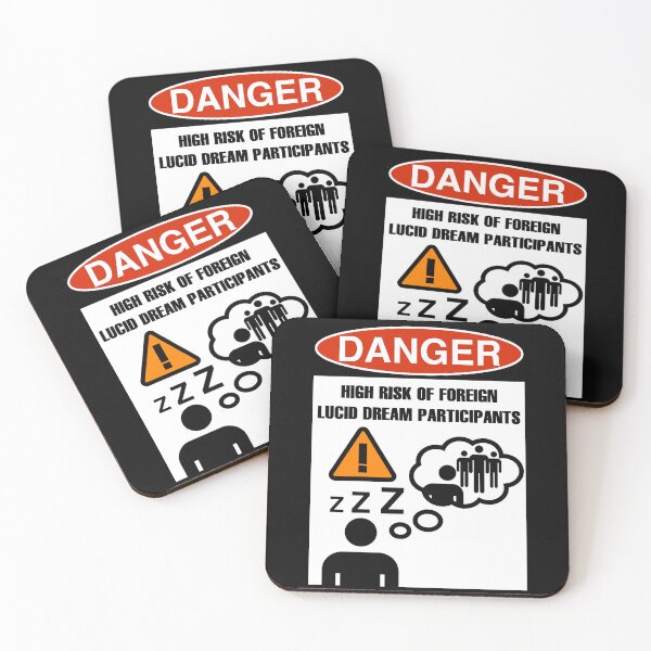 Item preview, DANGER: HIGH RISK OF FOREIGN LUCID DREAM PARTICIPANTS designed and sold by Geodeezick.