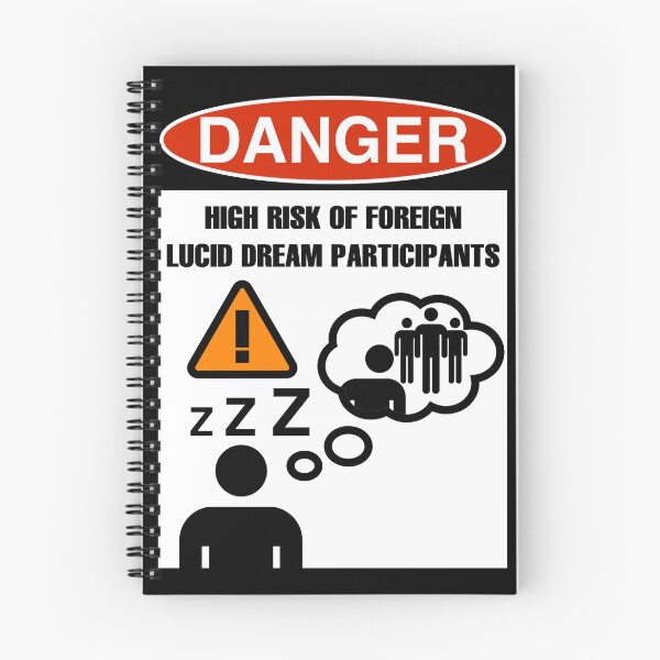 Item preview, DANGER: HIGH RISK OF FOREIGN LUCID DREAM PARTICIPANTS designed and sold by Geodeezick.