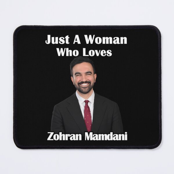 Item preview, Just A Woman Who Loves Zohran Mamdan designed and sold by janse-swaim.