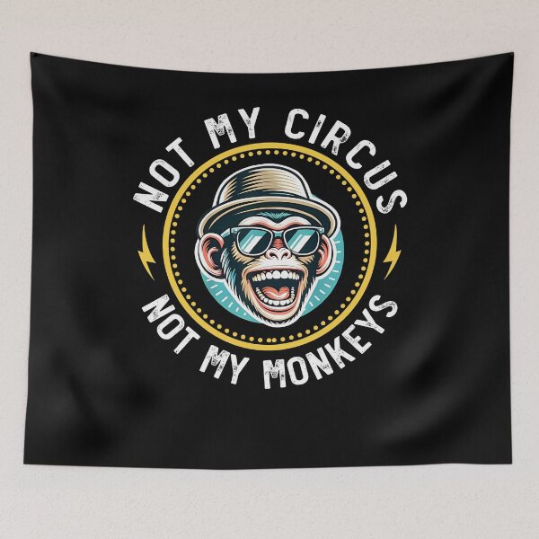 Item preview, Cool Monkey Not My Circus Funny T-Shirt designed and sold by LarryMBrown.