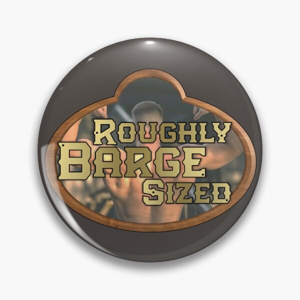 Item preview, Roughly Barge Sized – Nametag Inspired Artwork designed and sold by Park Personalities // The Cast Closet.