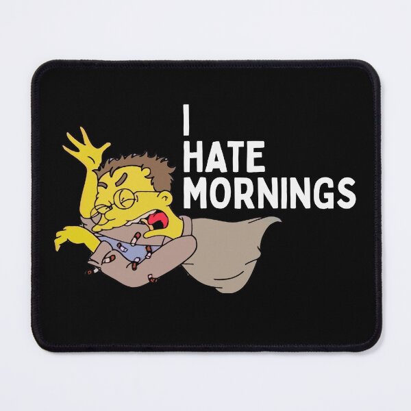 Item preview, I Hate Mornings Hungover Smithers designed and sold by UNK-Fatigues.