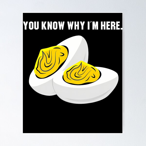 Item preview, Humor Lovers Know Holiday For Thanksgiving Deviled I'm Egg Dinner Here Why And Fans Gift You Funny Retro Deviled Egg designed and sold by PAMELANUNZIO.