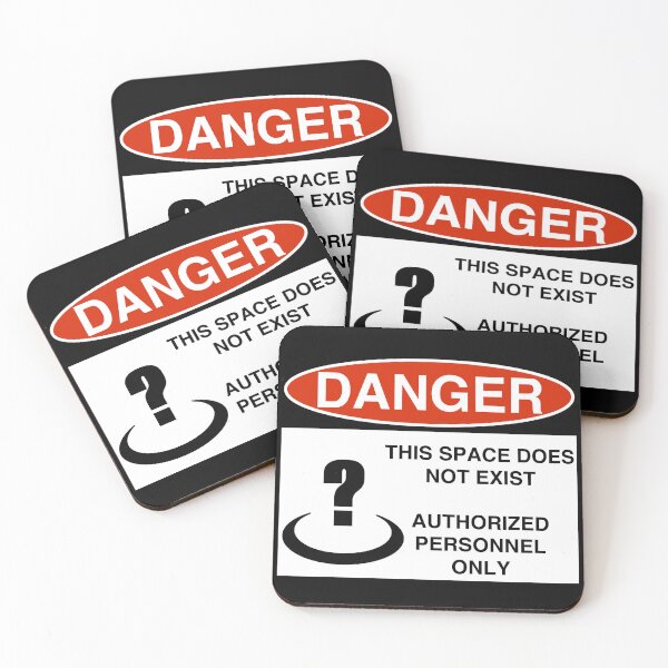Item preview, DANGER: THIS SPACE DOES NOT EXIST designed and sold by Geodeezick.