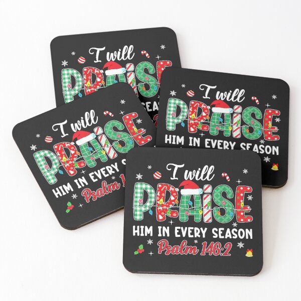 Item preview, Christmas Tees I Will Praise Him In Every Season Psalm 1462  designed and sold by TalalosART.