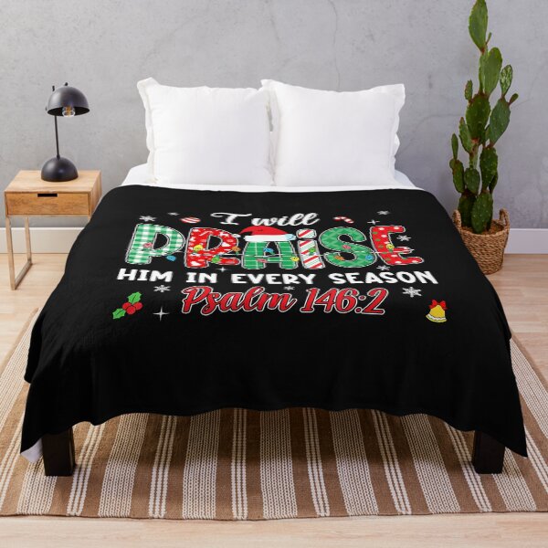 Item preview, Christmas Tees I Will Praise Him In Every Season Psalm 1462 designed and sold by TalalosART.