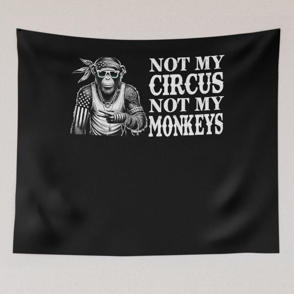 Item preview, Street Style Not My Circus Not My Monkeys T-Shir designed and sold by TinaMDedrick.