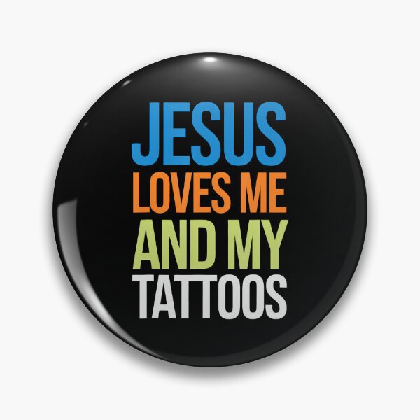 Item preview, Jesus Loves Me And My Tattoos designed and sold by KelseyYasuko.