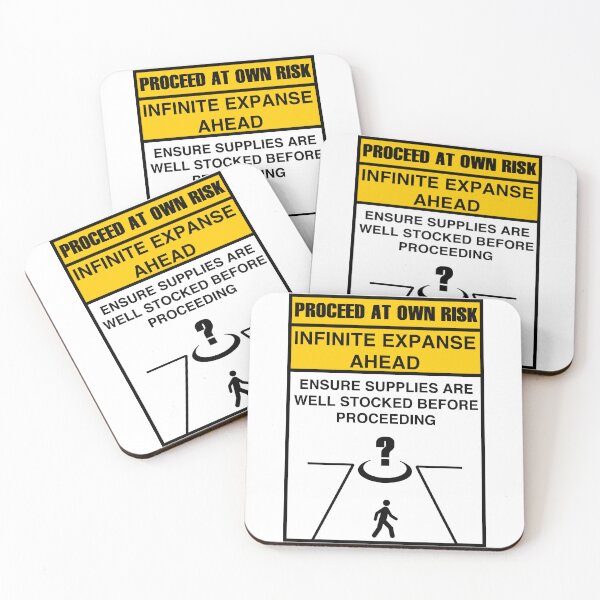 Item preview, PROCEED AT OWN RISK: INFINITE EXPANSE AHEAD designed and sold by Geodeezick.