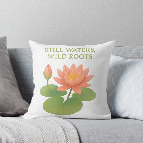 Item preview, Still Waters Wild Roots – Tranquil Lotus Flower Nature Quote Design designed and sold by inkoutninja.