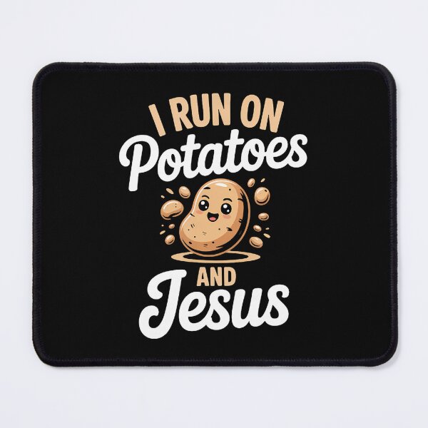 Item preview, Run On Potatoes And Jesus designed and sold by KelseyYasuko.