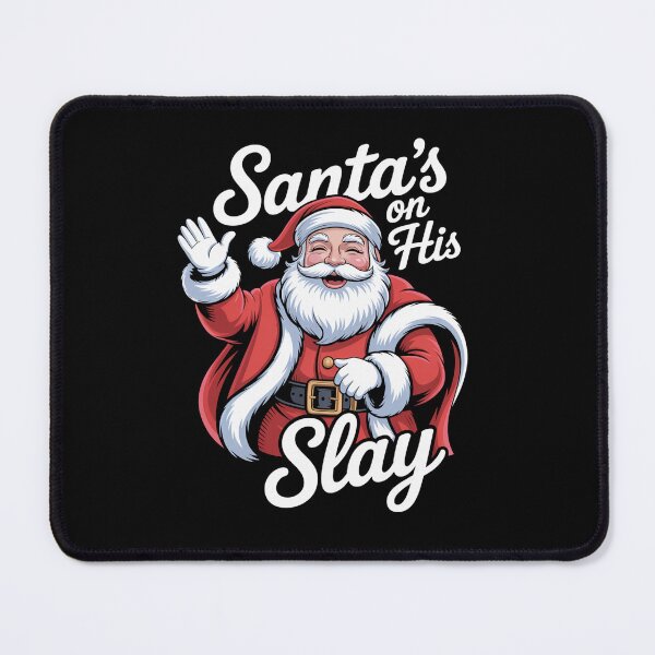 Item preview, Santa On His Slay Christmas Season Party designed and sold by MeowtivationP.