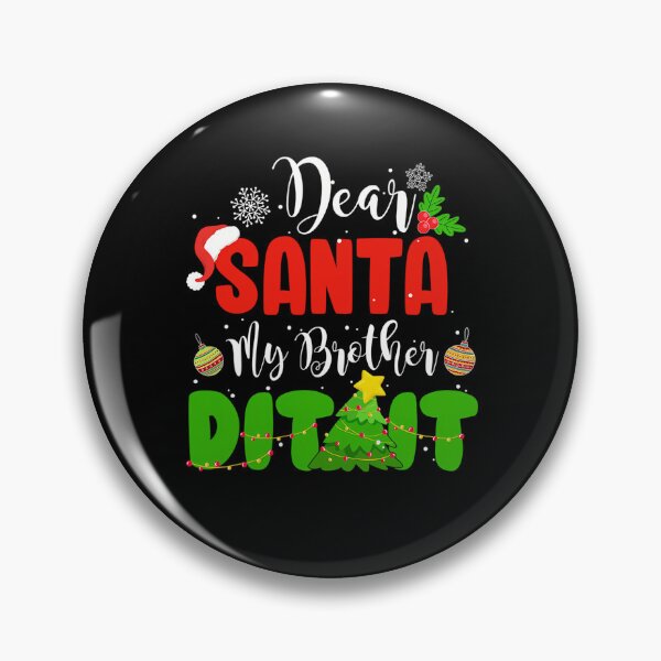 Item preview, Christmas My It Funny Brother Santa Did Holiday Vintage Dear Retro designed and sold by MediarMedic.