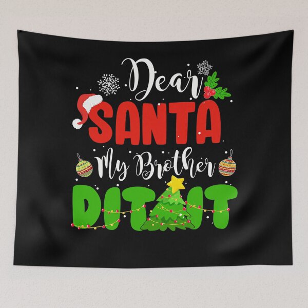 Item preview, Christmas My It Funny Brother Santa Did Holiday Vintage Dear Retro designed and sold by MediarMedic.