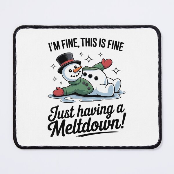 Item preview, Comfort Colors Its Fine Snowman Meltdown designed and sold by HaileyRobel.