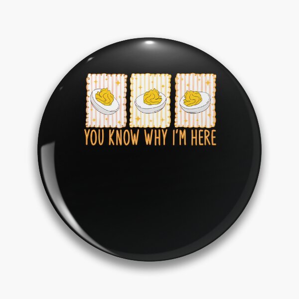 Item preview, And Funny Deviled Here Thanksgiving Deviled Fans Egg Why You Humor Dinner I'm Egg For Retro Know Lovers Holiday Gift designed and sold by PAMELANUNZIO.