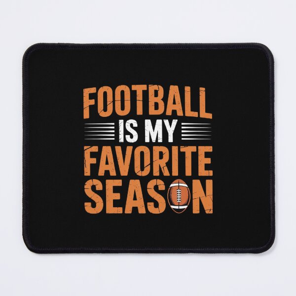 Item preview, Fantasy Football is my Favorite Season4  designed and sold by MathisBellanger.