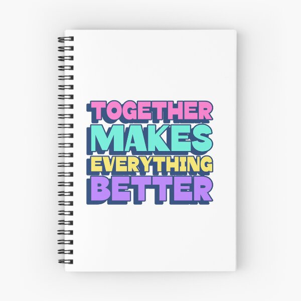 Item preview, Together Makes Everything Better designed and sold by TeeGraffiti.