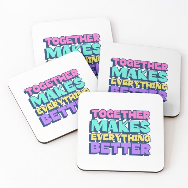 Item preview, Together Makes Everything Better designed and sold by TeeGraffiti.