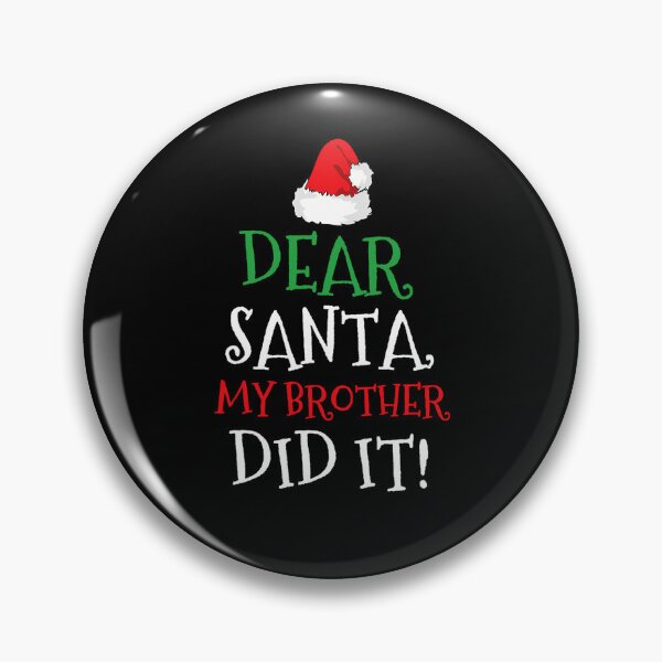 Item preview, Brother Holiday It Santa My Vintage Funny Christmas Retro Did Dear designed and sold by MediarMedic.