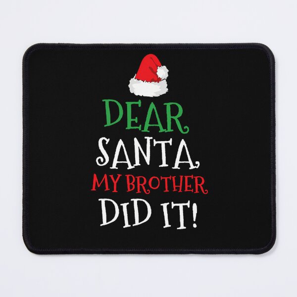 Item preview, Brother Holiday It Santa My Vintage Funny Christmas Retro Did Dear designed and sold by MediarMedic.