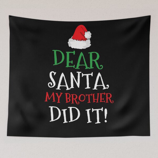 Item preview, Brother Holiday It Santa My Vintage Funny Christmas Retro Did Dear designed and sold by MediarMedic.