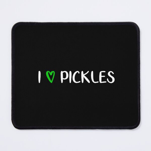 Item preview, I Love Pickles designed and sold by xo, Vespertilio.