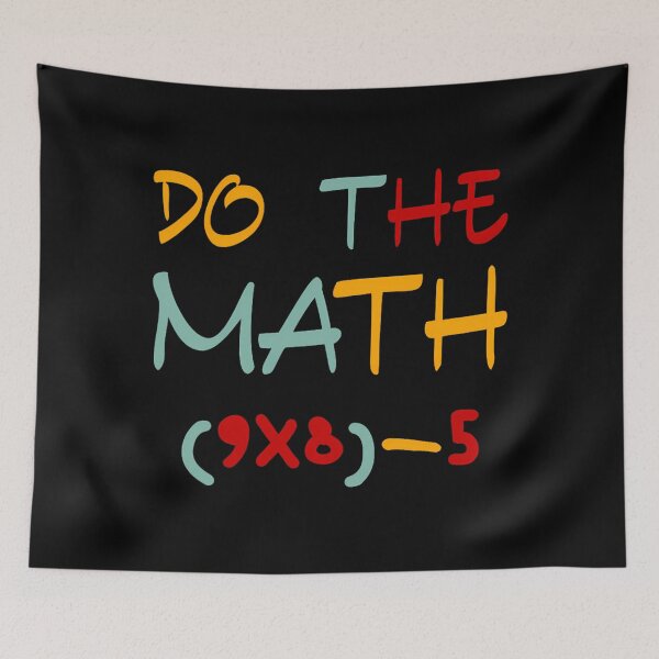 Item preview, Quote The Do of Days Meme Funny Math 67 School designed and sold by FairesJones.