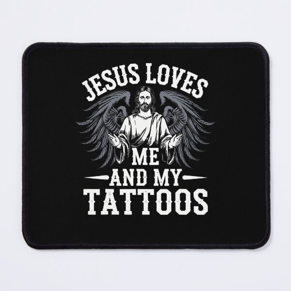 Item preview, Jesus Loves Me And My Tattoos designed and sold by DianaEsther1.