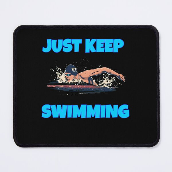 Item preview, Just Keep Swimming - Swim Motivation Gift & Athlete Apparel designed and sold by endurothreads.
