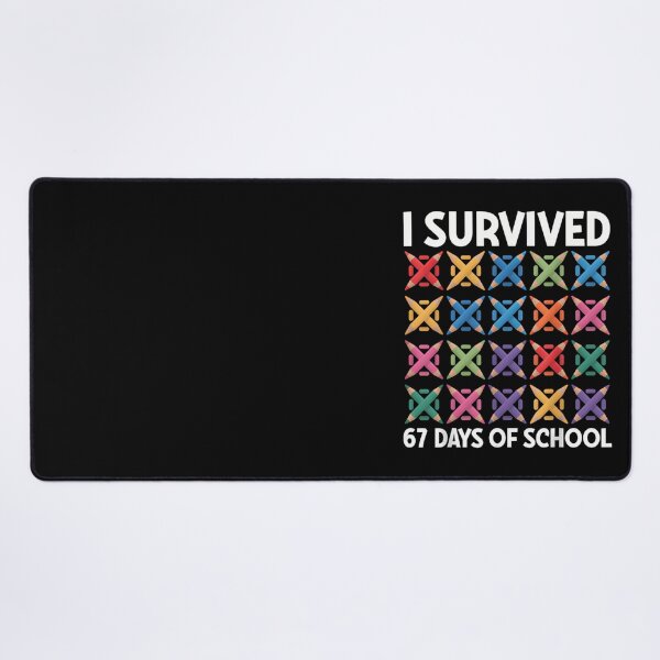 Item preview, Days Survived Classic School Meme 67 Funny I Student of 67 Teacher designed and sold by SteveSaccoro.