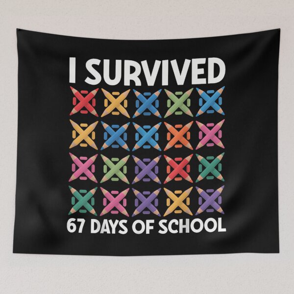 Item preview, Days Survived Classic School Meme 67 Funny I Student of 67 Teacher designed and sold by SteveSaccoro.