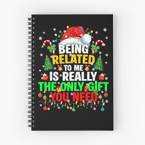 Item preview, really related gift me christmas funny classic the to only need being you is designed and sold by Rocklaretbean.