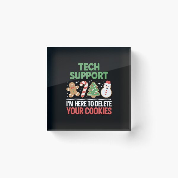 Item preview, Christmas Tech Support Here to Delete Cookies designed and sold by RayArmstrong.